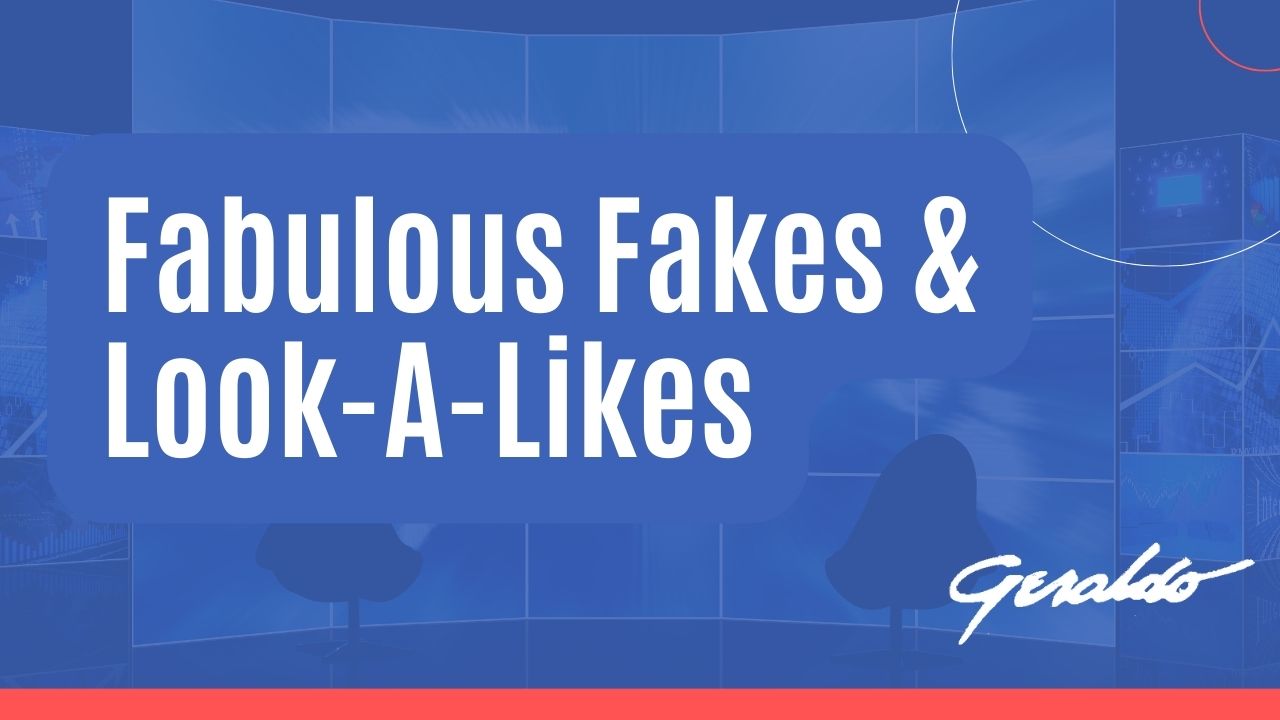 Fabulous Fakes and Lookalikes