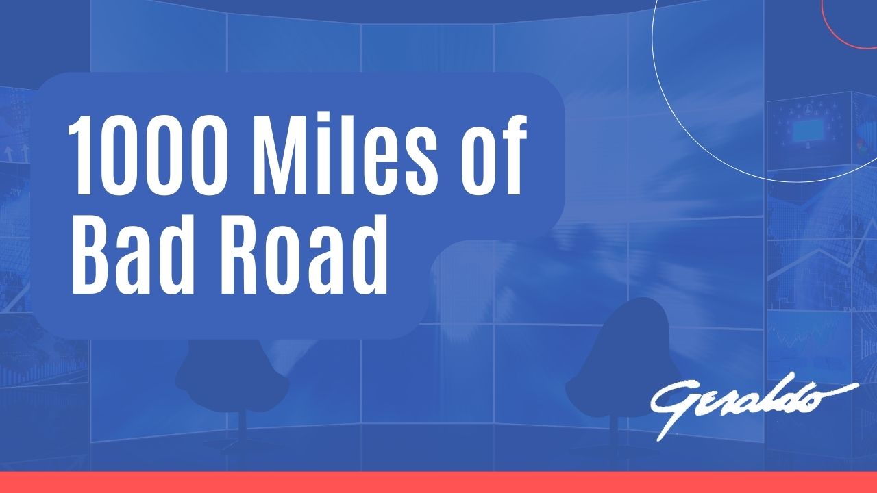 1000 Miles of Bad Road