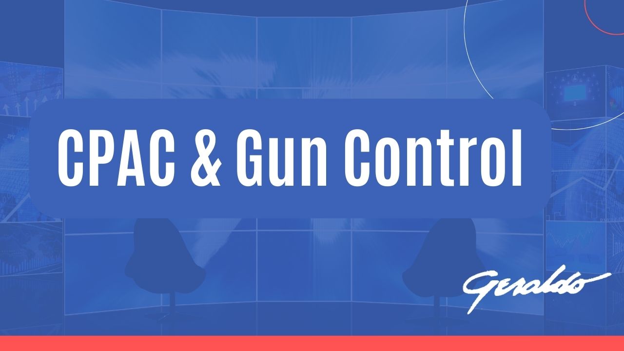 CPAC and Gun Control