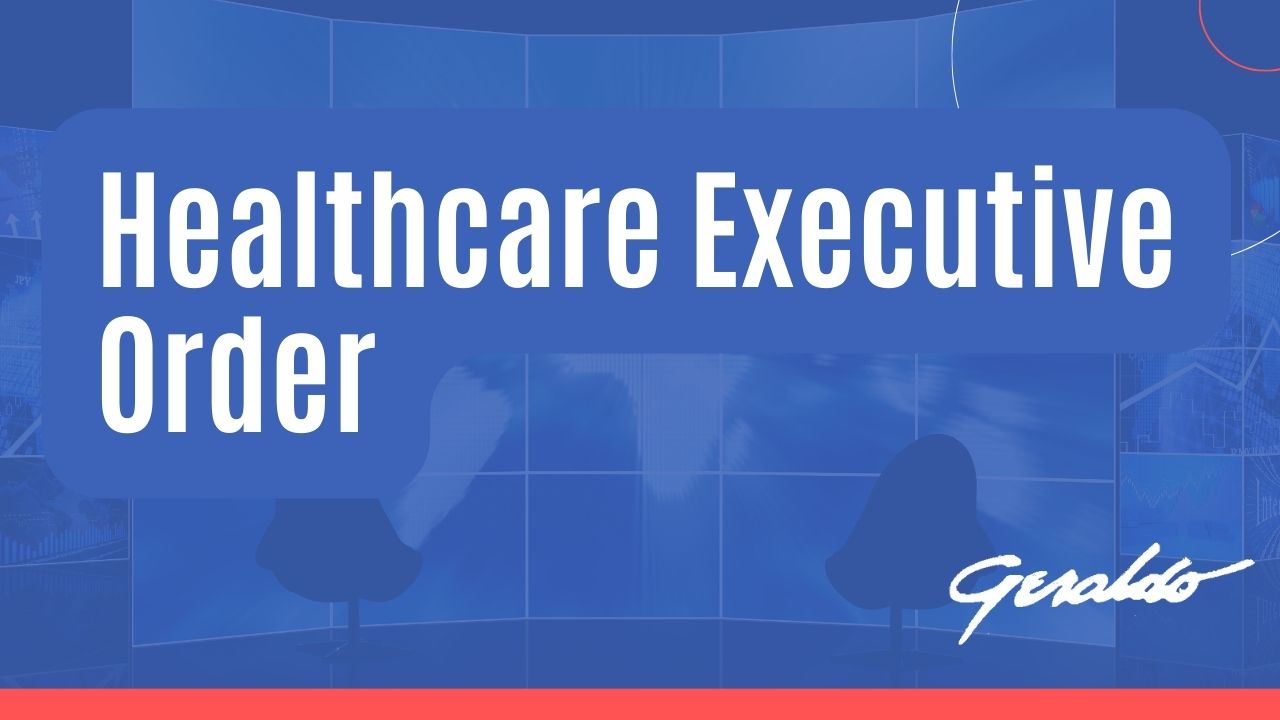 Healthcare Executive Order