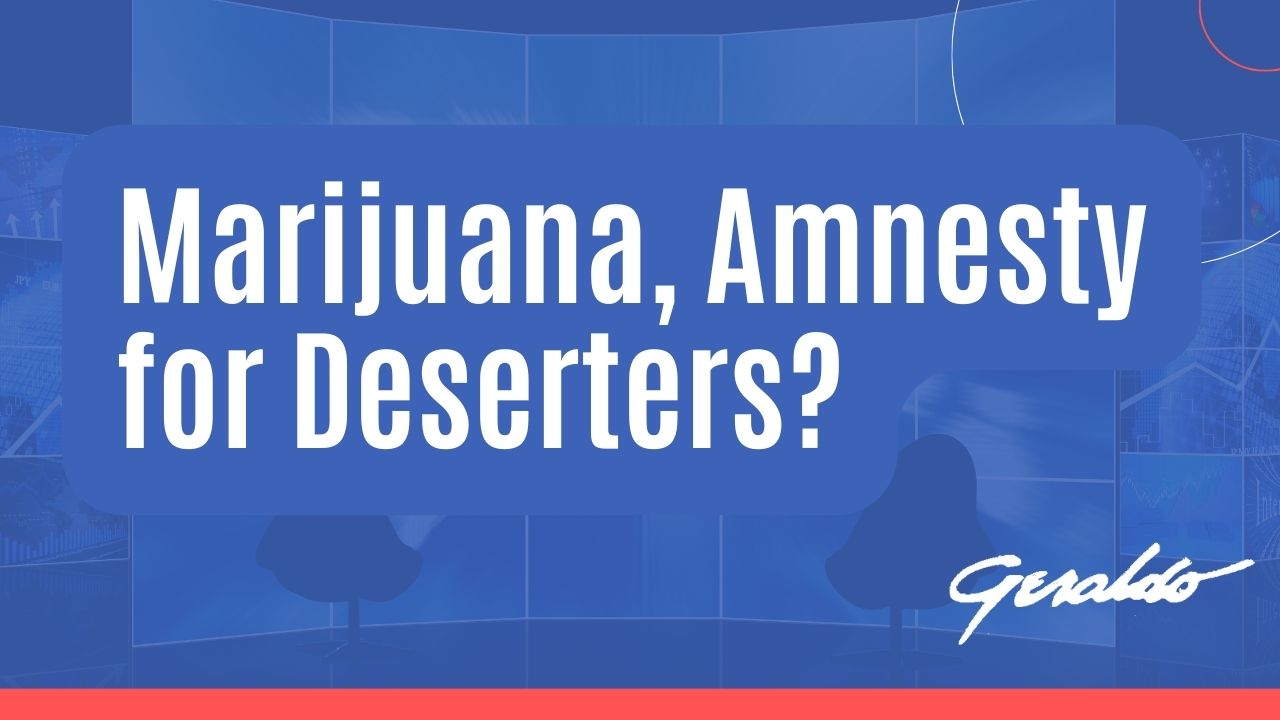 Marijuana Amnesty for Deserters