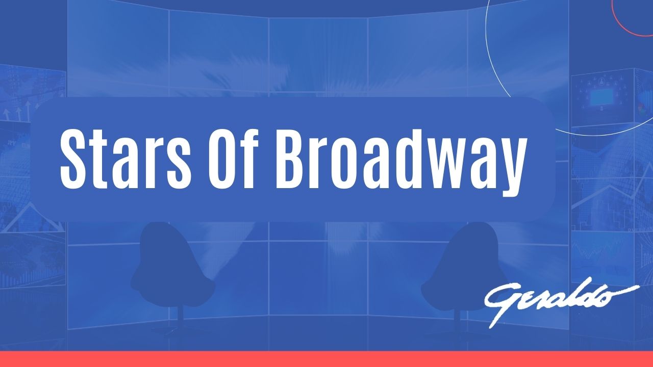 Stars of Broadway